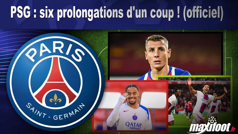 Mercato PSG : six prolongations d'un coup ! (officiel)