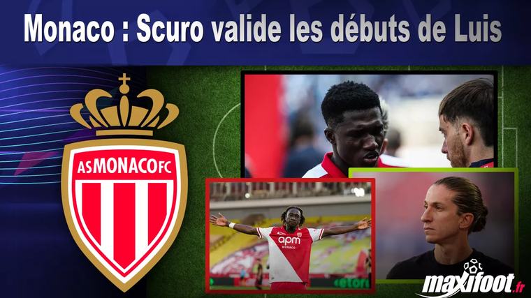 Monaco : Scuro valide les débuts de Luis